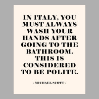 In Italy The Office Quote Poster Exclusive T-shirt | Artistshot