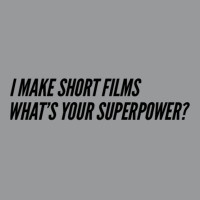 I Make Short Fils Whats Your Superpower  Fil Student Fil Aking Gift Fi Unisex Hoodie | Artistshot