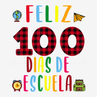 Hot Trend Feliz 100 Dias De La Escuela 100 Days Of School Spanish Ladies Polo Shirt | Artistshot