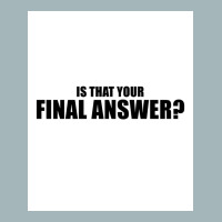 Is That Your Final Answer Poster Blue Unisex Sherpa-lined Denim Jacket | Artistshot