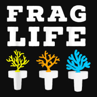 Frag Life Coral Reef Saltwater Funny Aquarium Aquarist Joke Crop Top | Artistshot