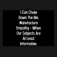 I Can Choke Down The Bile Manufacture Empathy When Our Subjects Are At Flannel Shirt | Artistshot