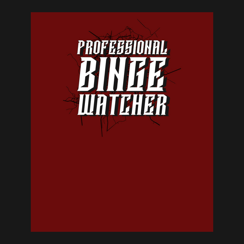 Professional Binge Watcher Poster Cute Flannel Shirt by verriaharzi4 | Artistshot