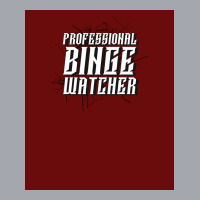 Professional Binge Watcher Poster Cute Long Sleeve Shirts | Artistshot