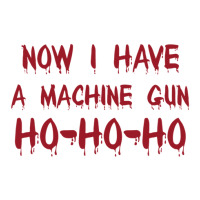 Now I Have A Machine Gun Ho Ho Ho Funny Christmas Gift Stainless Steel Water Bottle | Artistshot