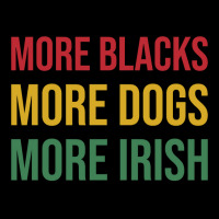 More Blacks More Dogs More Irish Adjustable Cap | Artistshot