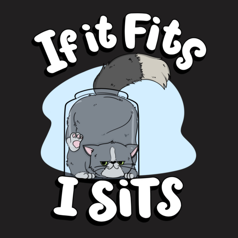 If It Fits I Sits Cute Canister Cat Fitness Animal Lover 2 T-shirt | Artistshot