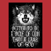 Better To Be A Wolf Of Odin Than A Lamb Of God 4  Blue 70s T-shirt | Artistshot