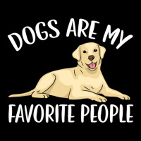 Dogs Are My Favorite People Labrador Retriever Dog Lab Pocket T-shirt | Artistshot