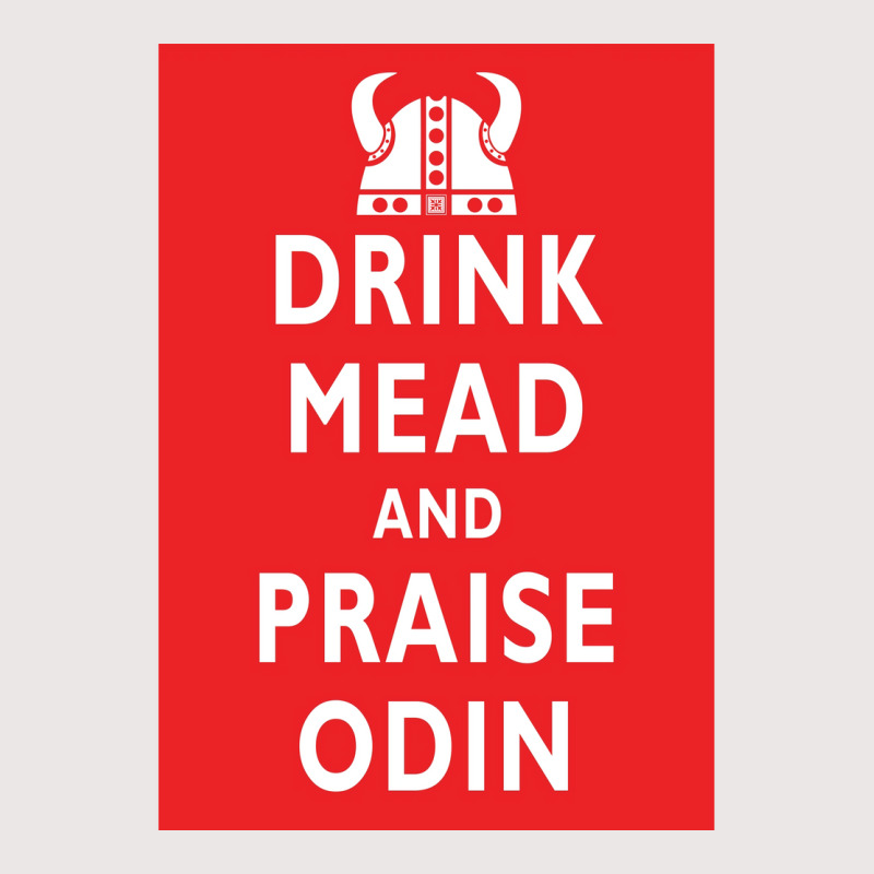 Drink Mead And Praise Odin  Gift Girl Pocket T-shirt | Artistshot