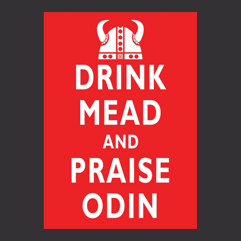 Drink Mead And Praise Odin  Gift Girl Vintage Hoodie | Artistshot