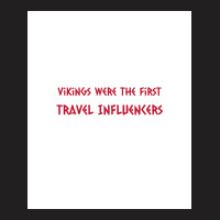 Funny Viking Quote Travel Influencer  Vintage T-shirt | Artistshot