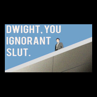 Dwight You Ignorant Poster Cool Zipper Hoodie | Artistshot