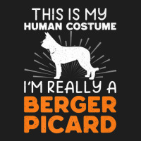 This Is My Human Costume I'm Really A Berger Picard Classic T-shirt | Artistshot