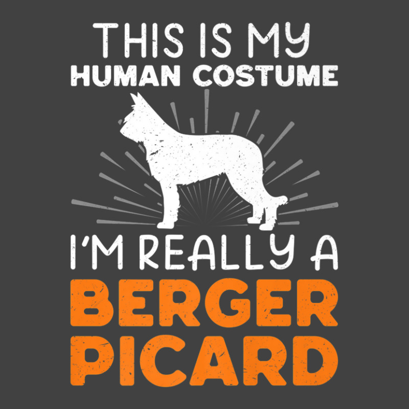 This Is My Human Costume I'm Really A Berger Picard Vintage T-Shirt by doreaumafilak | Artistshot