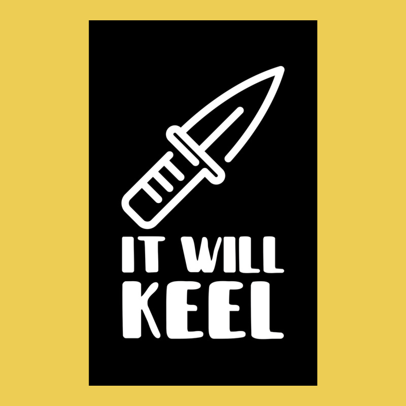 It Will Keel Poster Tumblr Graphic T-shirt by ferrarperishc | Artistshot