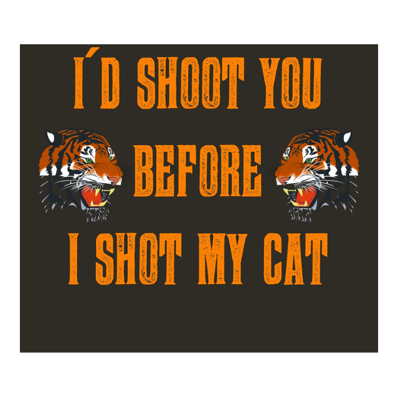 Tiger King Id Shoot You Before I Shot My Cat Poster 3/4 Sleeve Shirt by ajidkannurp | Artistshot