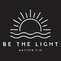 Be The Light Shirt, Mathew 514 Shirt T Shirt T-shirt | Artistshot