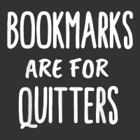 Bookmarks Are For Quitters  Book Lovers T Shirt Vintage Short | Artistshot