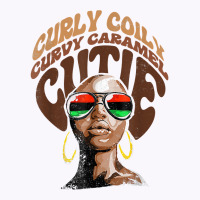 Curly Curvy Caramel Cutie Melanin Women Black History Month T Shirt Tank Top | Artistshot