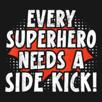 Every Superhero Needs A Sidekick Siblings T Shirt Flannel Shirt | Artistshot