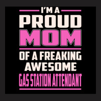 Proud Mom Gas Station Attendant Poster Summer T-shirt | Artistshot