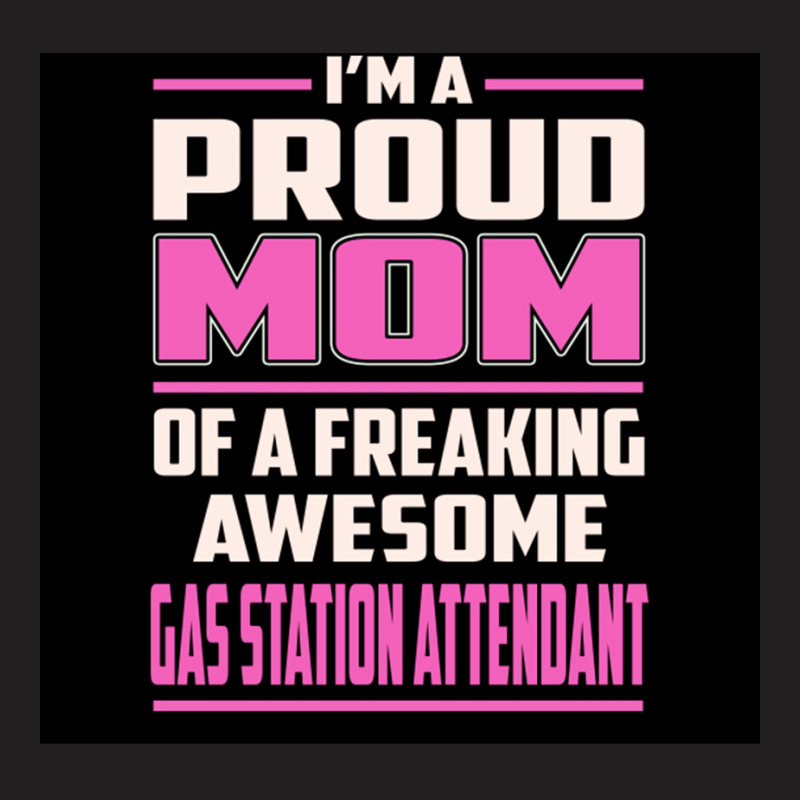 Proud Mom Gas Station Attendant Poster Summer T-Shirt by sivelslebeckl | Artistshot