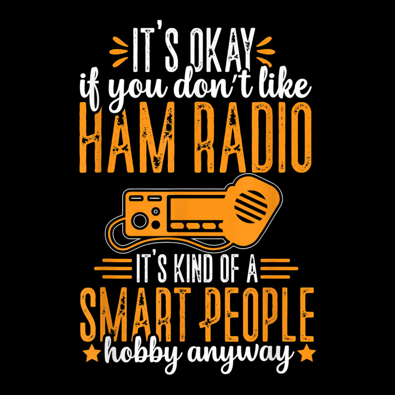 Ham Radio Operator Smart People Hobby Funny Amateur Radio T Shirt Graphic T-shirt by hyong5i4 | Artistshot