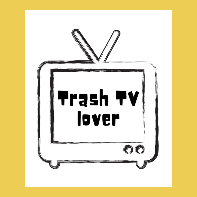 Trash Tv Lover Poster Cool Graphic T-shirt by ferrarperishc | Artistshot