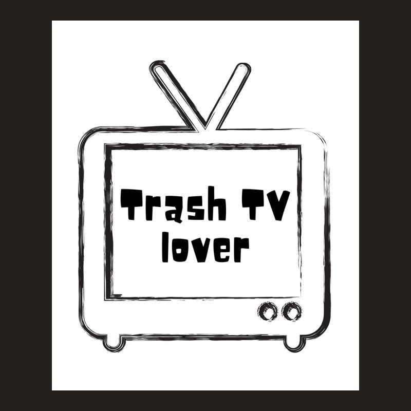 Trash Tv Lover Poster Cool Tank Top by ferrarperishc | Artistshot