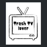 Trash Tv Lover Poster Cool Crewneck Sweatshirt | Artistshot