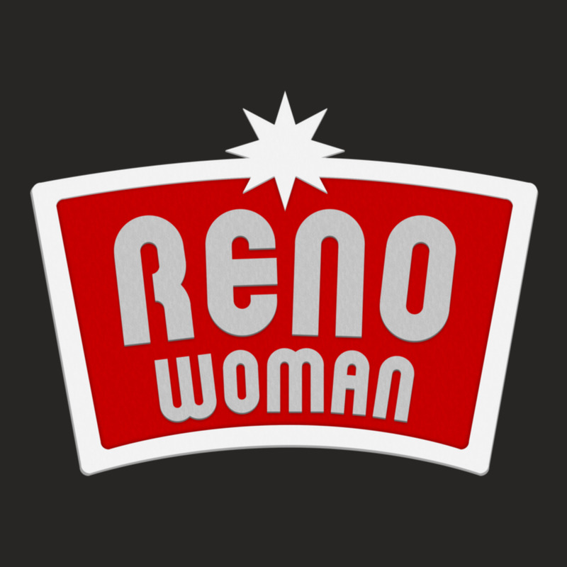 Reno Woman! Ladies Fitted T-Shirt by ThomasWaters | Artistshot