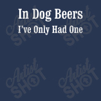 Beer In Dog Beers I've Only Had One Ladies Denim Jacket | Artistshot