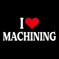 I Heart Machining With Red Heart, I Love Machining T Shirt Toddler Sweatshirt | Artistshot