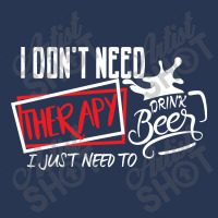 I Don't Need Therapy I Just Need  To Drink Beer Ladies Denim Jacket | Artistshot