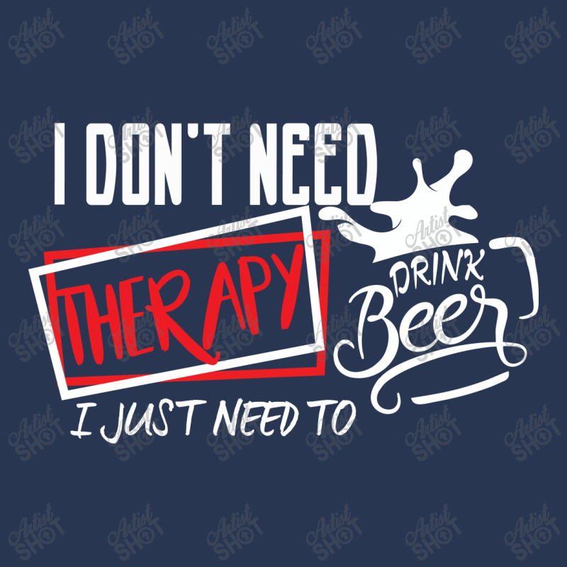 I Don't Need Therapy I Just Need  To Drink Beer Ladies Denim Jacket by hoainv | Artistshot