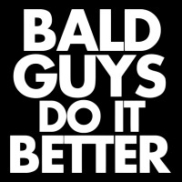 Bald Guys Do It Better Youth Sweatshirt | Artistshot