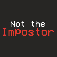 Not The Impostor 1 Ladies Fitted T-shirt | Artistshot