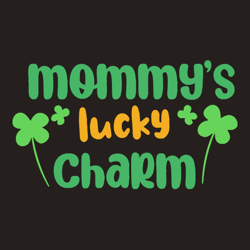 St Patricks Day Kids Toddler T  Shirt St. Patrick's  Mommy's Lucky Cha Tank Top | Artistshot