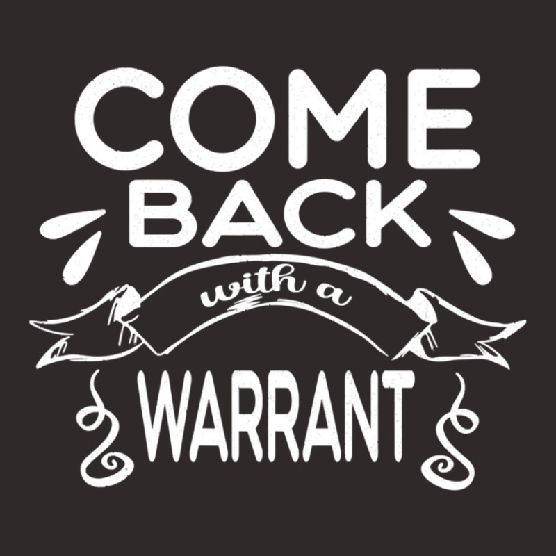 Anniversary Gift Come Back With A Warrant Gifts For Music Fan 1 Racerback Tank by WalterBeth | Artistshot