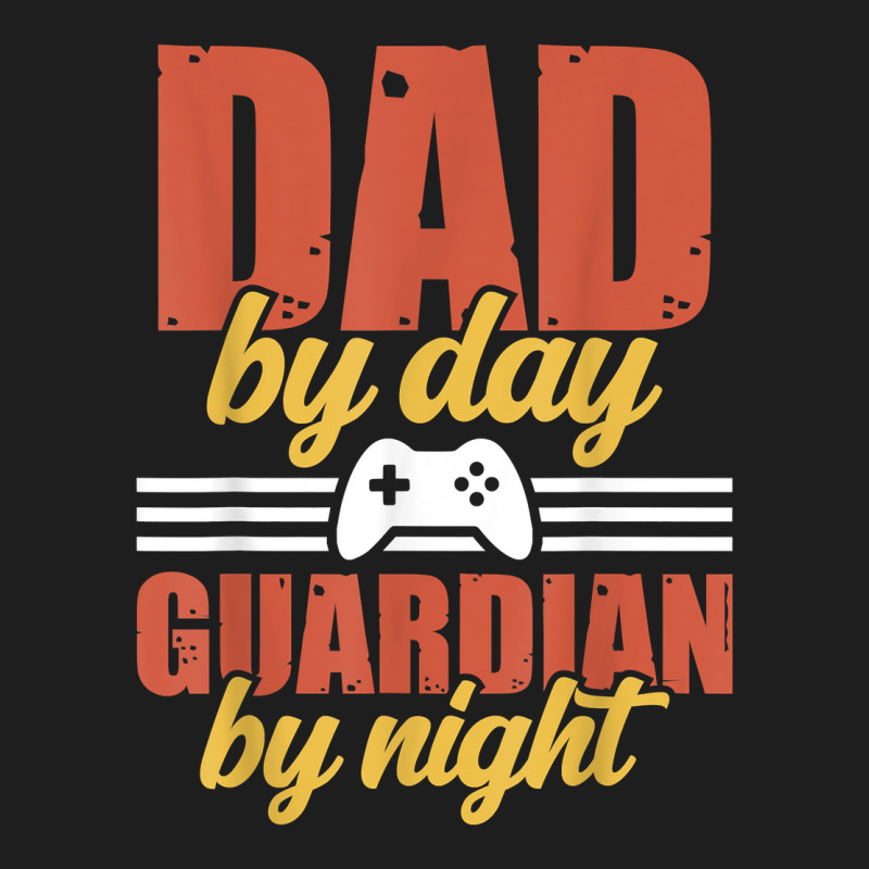 Mens Gamer Daddy Dad By Day Guardian By Night Gaming Pops T Shirt Classic T-shirt by kogmor58594 | Artistshot