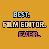 Best Film Editor Ever  Nice Gift Idea Classic  Summer Blue T-shirt | Artistshot