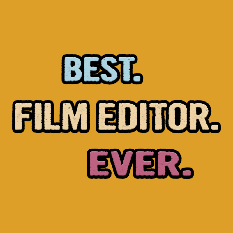 Best Film Editor Ever  Nice Gift Idea Classic  Summer Blue T-Shirt by ngankooranosi | Artistshot