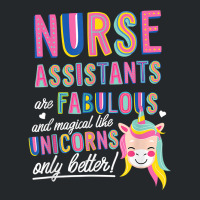 Nurses Assistants Are Fabulous Magical Like Unicorns Aide T Shirt Crewneck Sweatshirt | Artistshot