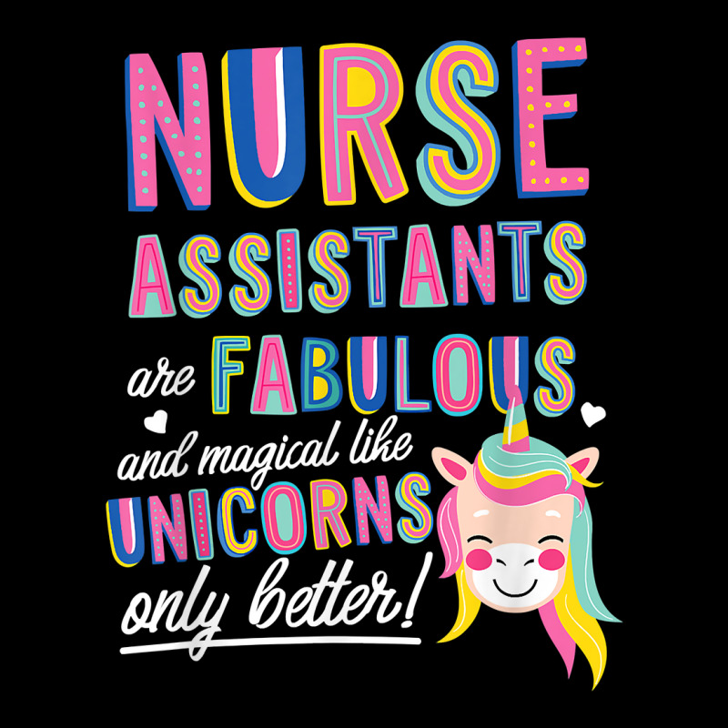 Nurses Assistants Are Fabulous Magical Like Unicorns Aide T Shirt Long Sleeve Shirts by barrydygertkkx | Artistshot