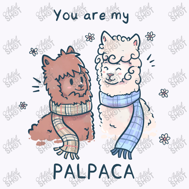 You Are My Palpaca Tank Top | Artistshot