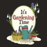 It´s Gardening Time Outfit For Working Garden Work Flower T Shirt Ladies Fitted T-shirt | Artistshot