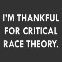 I'm Thankful For Critical Race Theory Funny Quote T Shirt Baby Bodysuit | Artistshot