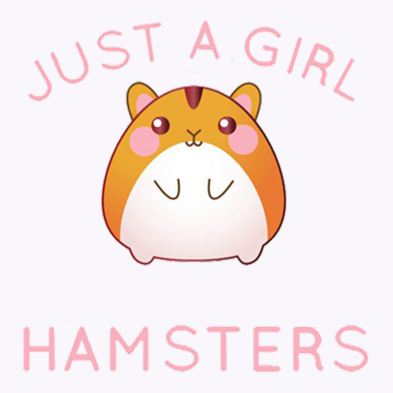 Just A Girl Who Loves Hamsters Tank Top | Artistshot