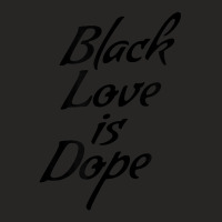 Hot Trend Black Love Is Dope Valentine's Day For Black People Ladies Fitted T-shirt | Artistshot